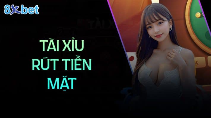 Hướng dẫn chơi game tài xỉu rút tiền mặt uy tín 1 Giới thiệu về tài xỉu rút tiền mặt
