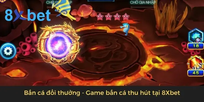 Bắn cá đổi thưởng - Game Đổi Thưởng Siêu Hot Mùa Hè Này 1 Bắn cá đổi thưởng - Game bắn cá thu hút tại 8Xbet