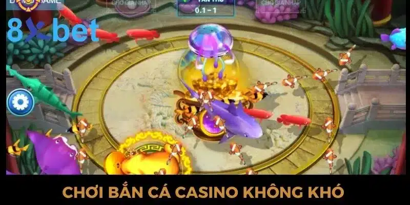 Bắn cá casino - Siêu Phẩm Giải Trí Trực Tuyến Hàng Đầu 2024 2 Luật game bắn cá casino không quá khó