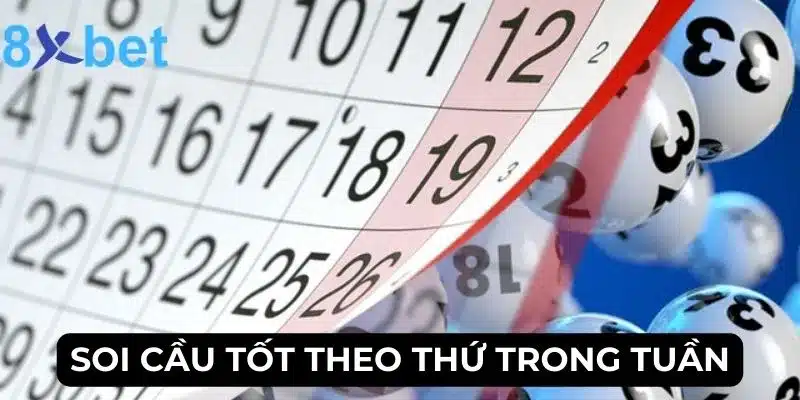 Mẹo Soi Cầu Tốt Ngày Nào Cũng Trúng Cho Lô Thủ 4 Soi cầu tốt theo thứ trong tuần