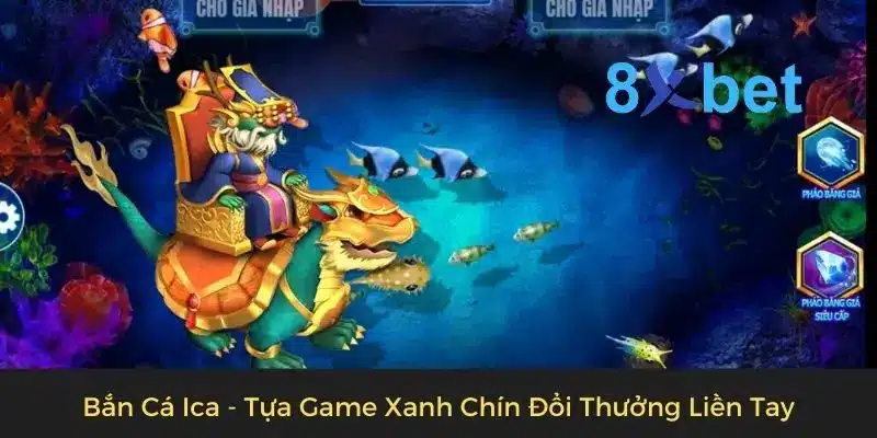 Bắn Cá Ica - Tựa Game Xanh Chín Đổi Thưởng Liền Tay 7 Tựa game bắn cá Ica