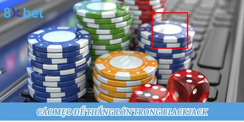 Thắng lớn với Blackjack: Mẹo chơi hiệu quả từ cao thủ 4 Để chiến thắng trong Blackjack cần áp dụng các chiến thuật thông minh